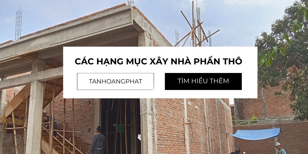 Các hạng mục xây nhà phần thô