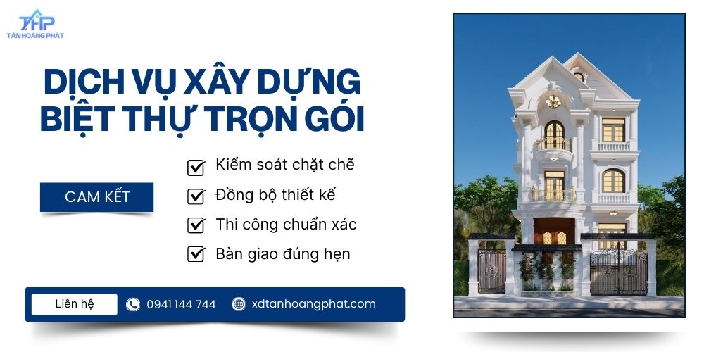 Dịch vụ xây dựng biệt thự trọn gói - Tân Hoàng Phát