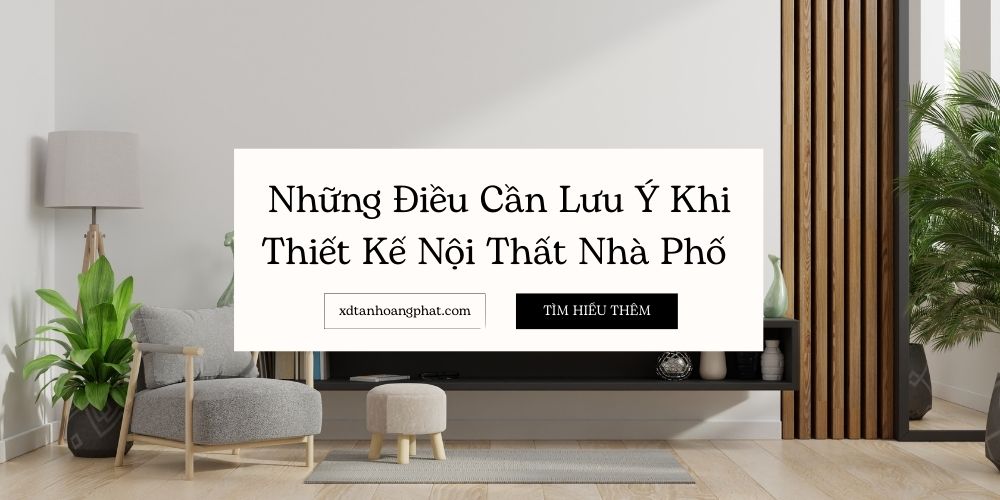 Những điều cần biết khi thiết kế nội thất nhà phố