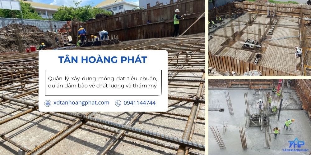 Tân Hoàng Phát - Đơn vị thi công móng nhà uy tín TP.HCM